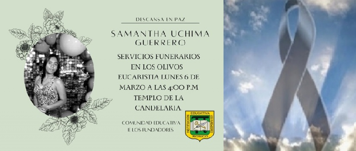 Mensaje de condolencias por el fallecimiento de la estudiante SAMANTHA UCHIMA GUERRERO