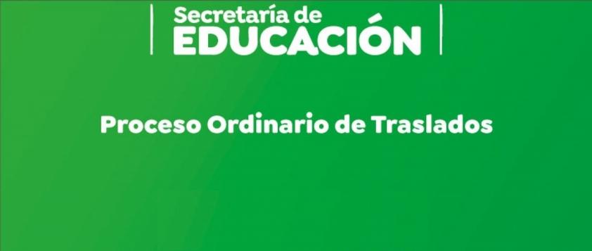 Inscripción al Proceso Ordinario de Traslados 2025 y al  Proceso Preferente de Traslados 2025