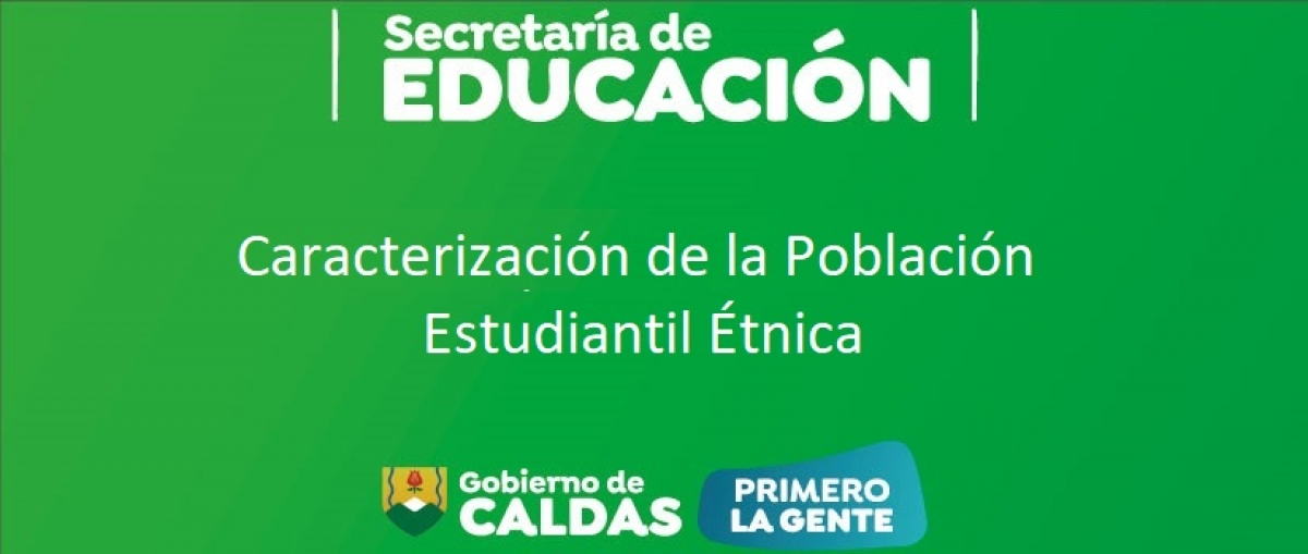 Caracterizaci&oacute;n de la Poblaci&oacute;n Estudiantil &Eacute;tnica