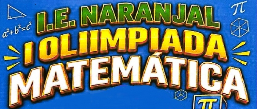 I Olimpiada Matemática - Institución Educativa Naranjal